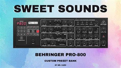 Behringer Pro-800 – Sweet Sounds [SOUNDSET] • Custom Presets - YouTube