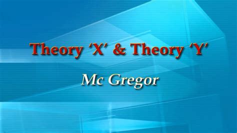 Douglas mcgregor theory x theory y pdf files - mediagrouplio