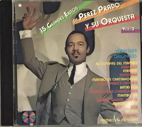 P Rez Prado Y Su Orquesta Cd Grandes Xitos Vol Mercadolibre