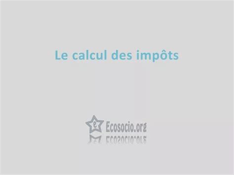 PPT Le calcul des impôts PowerPoint Presentation free download ID