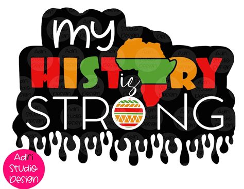 My History Is Strong Svg Black Woman Svg African Woman Svg Etsy