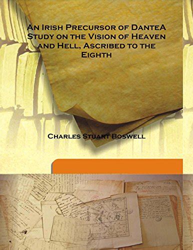 An Irish Precursor Of DanteA Study On The Vision Of Heaven And Hell