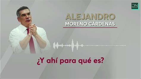 Nuevo Audio De Alejandro Alito Moreno 23 De Agosto De 2022 Comprando