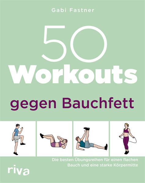 50 Workouts Gegen Bauchfett Von Gabi Fastner Buch 978 3 7423