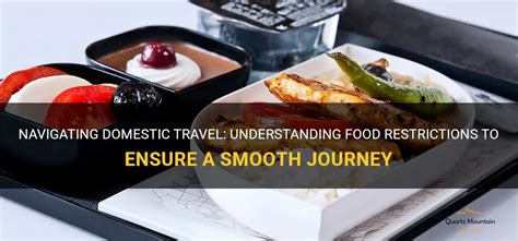 Navigating Domestic Travel Understanding Food Restrictions To Ensure A Smooth Journey