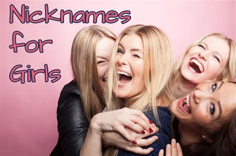 560 Cute Nicknames For Girls Friends Babies And Bffs My Pets Name