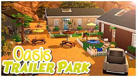 Oasis Trailer Park Rebuild Oasis Springs The Sims Speed Build