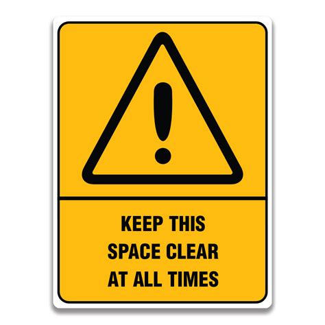 Keep This Space Clear At All Times Sign Safety Sign And Label