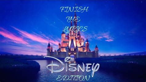 Finish The Lyrics Disney Edition Youtube