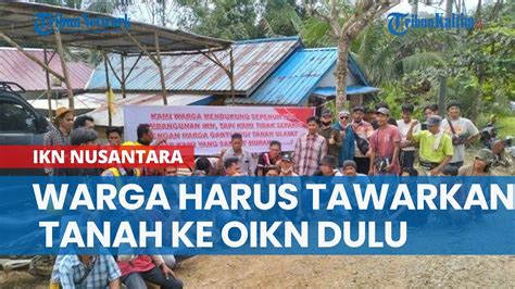 Warga Sekitar IKN Nusantara Yang Mau Jual Tanah Harus Tawarkan Ke