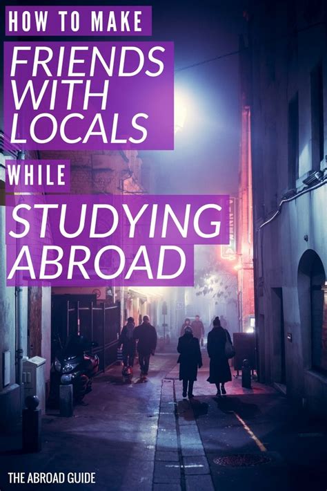 How To Make Friends With Locals While Studying Abroad Tips For Meeting