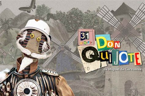 31 Minutos Anuncia Una Fecha Más De Don Quijote En La CDMX La CarteleraMX