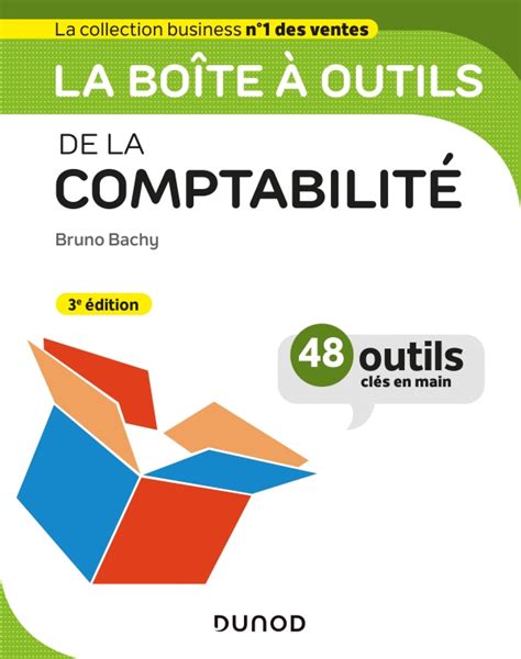 La boîte à outils de la comptabilité 3e éd hachette fr