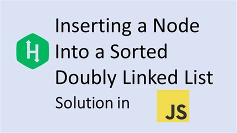 HackerRank Inserting A Node Into A Sorted Doubly Linked List