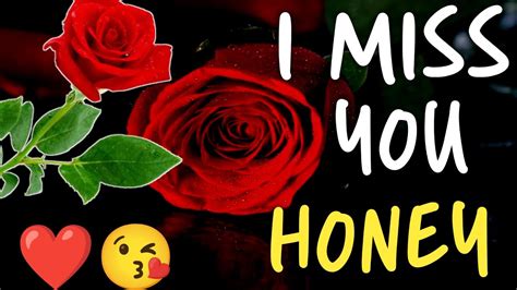 I Miss You Honey I Miss You Love Messages For Someone Special Person