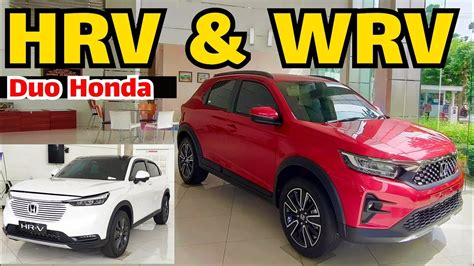 HONDA HRV Dan HONDA WRV 2023 Perbandingan Singkat Desain Fitur