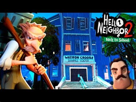 Hello Neighbor Back To School Dlc Youtube