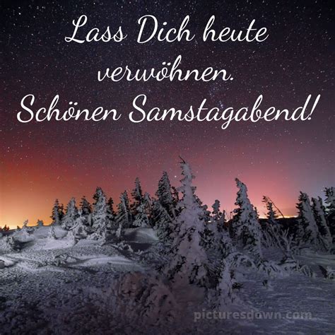 Schönen samstag abend und später eine gute nacht Schnee picturesdown