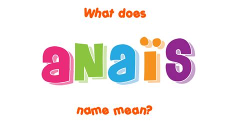 Anaïs Name Meaning Of Anaïs