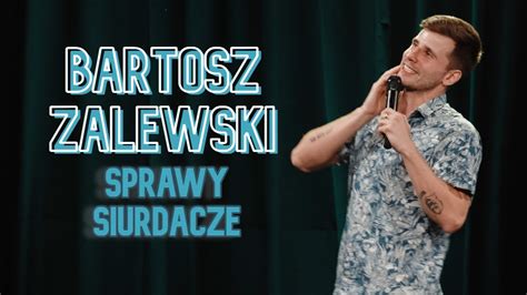 Bartosz Zalewski Sprawy Siurdacze Youtube