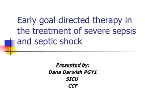 Early Goal Directed Therapy In Septic Shock