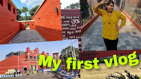 My First Vlog Tour Vlog Alipore Jail Museum Youtube