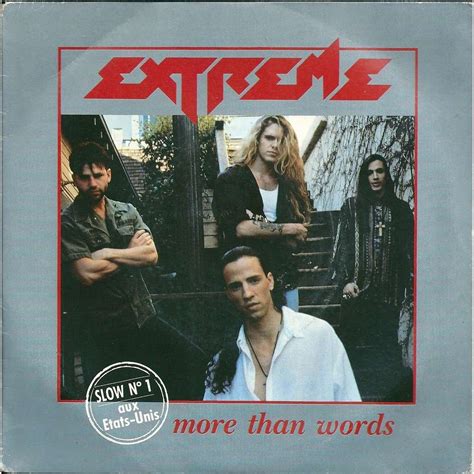 La Historia De More Than Words La Balada Ac Stica Del Grupo Extreme