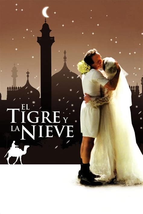 El Tigre Y La Nieve 2005 The Movie Database TMDB