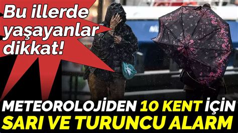 Bu Illerde Ya Ayanlar Dikkat Meteorolojiden Kent I In Sar Ve