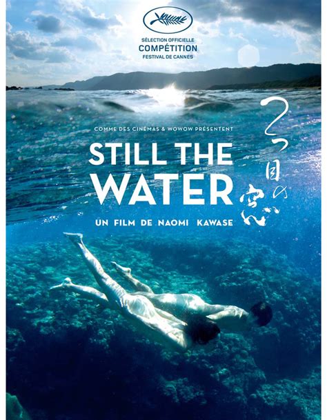 Still the Water de Naomi Kawase 10 films pour sévader au cinéma