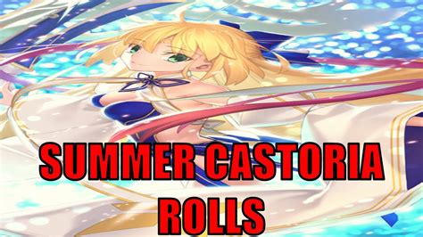 Summer Castoria Rolls Fate Grand Order Youtube