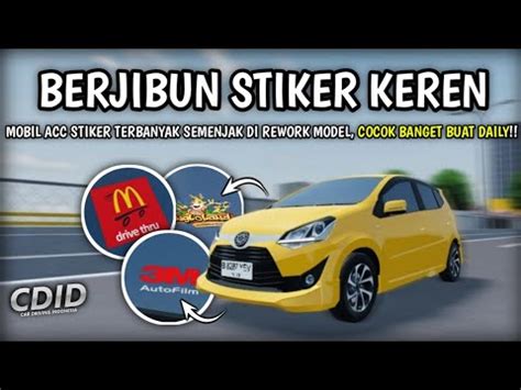 Ada Mobil Dengan Aksesoris Stiker Terbanyak Di Cdid Semenjak Rework