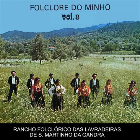 Folclore Do Minho Vol 3 Album by Rancho Folclórico Das Lavradeiras