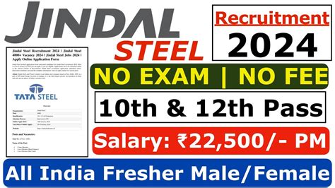 Jindal Steel Recruitment Jindal Steel Fresher Th Pass Jobs