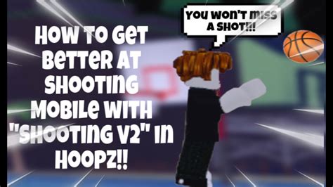 How To Never Miss A Shot With Shooting V2 In Hoopz Roblox Hoopz