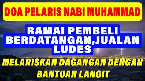 Pelaris Nabi Muhammaddoa Penglaris Dagangan Dan Penarik Pembeli