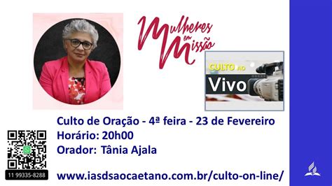 Culto de Oração on line IASD SCS Quarta feira 23 02 2022