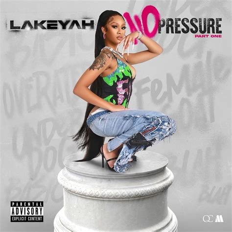 Lakeyah No Pressure Pt 1 Lyrics And Tracklist Genius