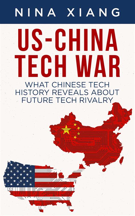 Us China Tech War What Chinese Tech History Reveals About Future Tech