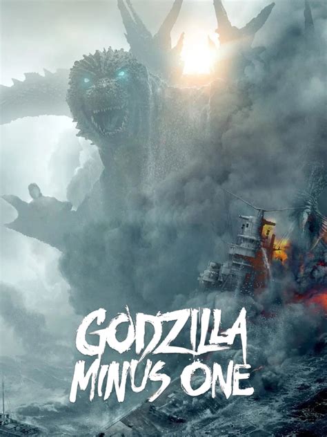 Godzilla Minus One 2023 Posters — The Movie Database Tmdb