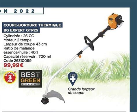 Offre Coupe Bordures Thermique Bg Expert Gtp Best Green Chez Bricomarche