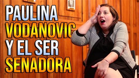 Paulina Vodanovic Y El Ser Senadora Cacotv Youtube