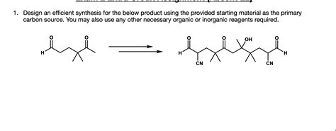 Solved Design An Efficient Synthesis For The Below Product Chegg