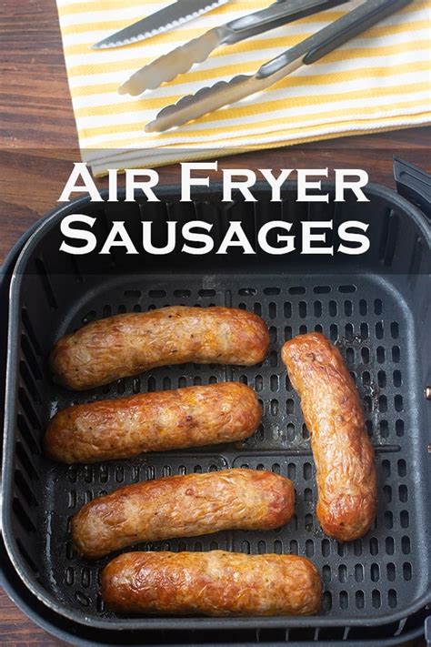 Air Fryer Sausages Recipe Crispy And Juicy Cookthestory