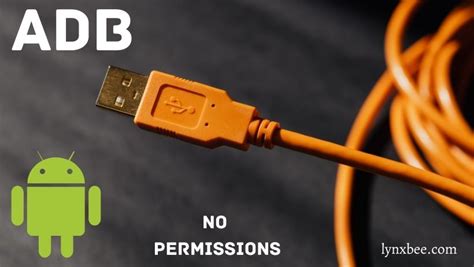 Solved: adb no permissions error while connecting Android Device to PC ...