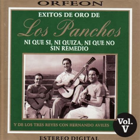 Panchos Exitos De Los Vol V Exitos De La Epoca De Oro Colección 10