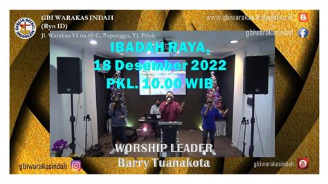 Ibadah Raya Gbi Warakas Indah Tgl Barry Tuanakota Youtube