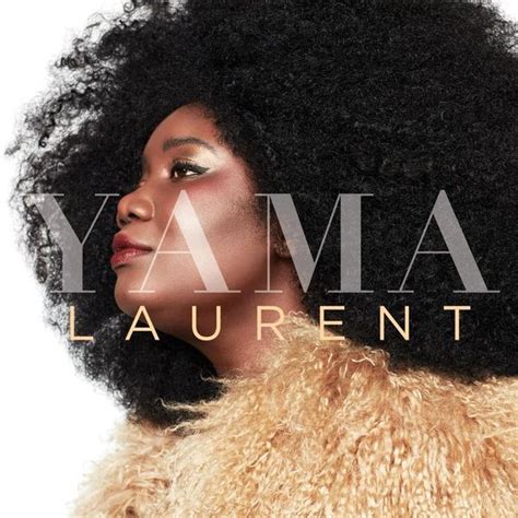 Yama Laurent Yama Laurent Lyrics And Tracklist Genius