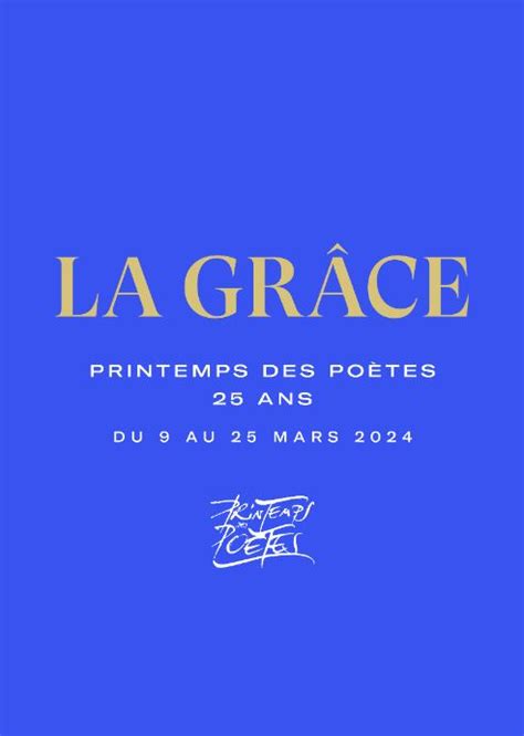 Le Printemps des Poètes La Grâce du 9 au 25 mars 2024 Lettres