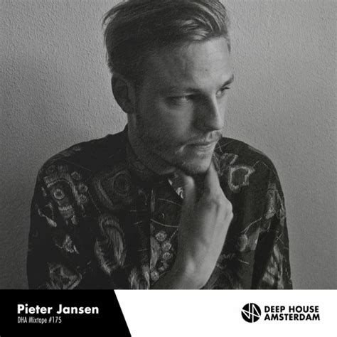 Stream Pieter Jansen DHA Mixtape 175 By DHA FM Deep House Amsterdam